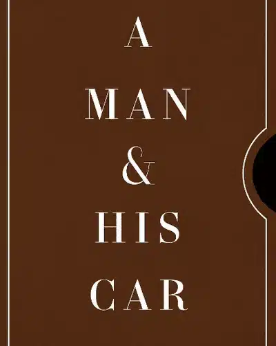 New Mags A Man and His Car