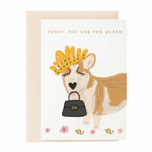 Parlebo Kort Today, You are the Queen Greeting Card