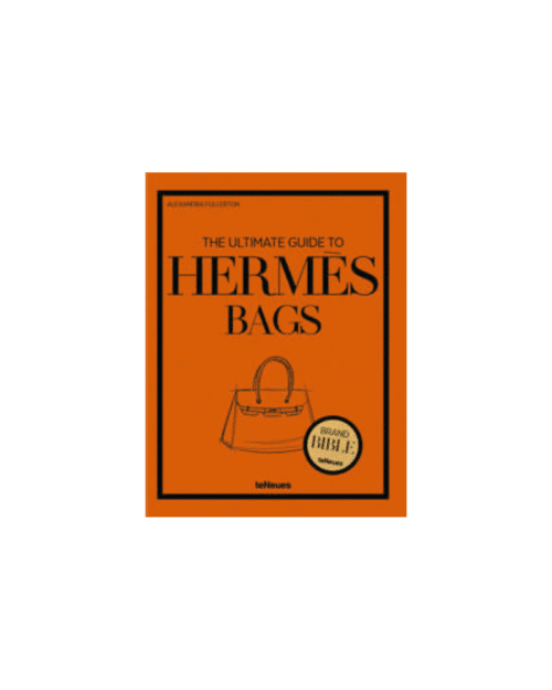 New Mags The Ultimate Guide to Hermes Bags